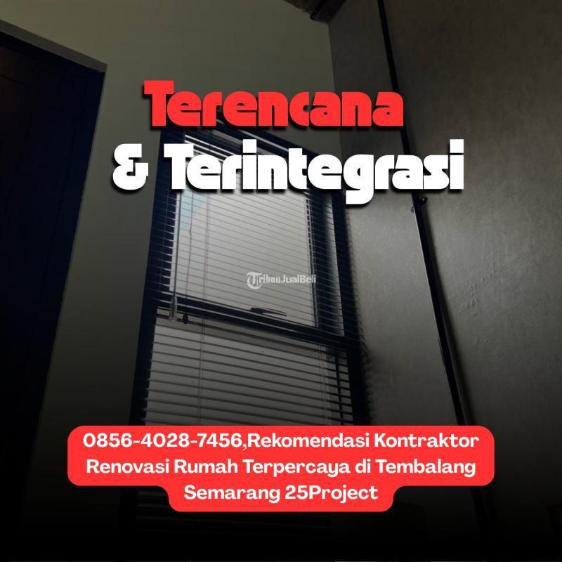 Terencana Terintegrasi Kontraktor Renovasi Rumah Terpercaya Di 25Project - Semarang Kota