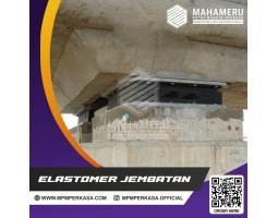 Bantalan Karet Penahan Getaran dan Beban Struktur Jembatan yang Tahan Lama - Malang 
