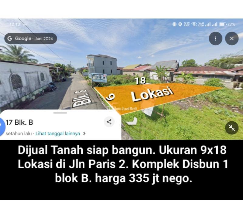 Dijual Tanah, Luas 162m2, SHM, Ukuran 9x18, Lokasi di Jln. Paris 2, Komplek Disbun 1 Blok B - Pontianak