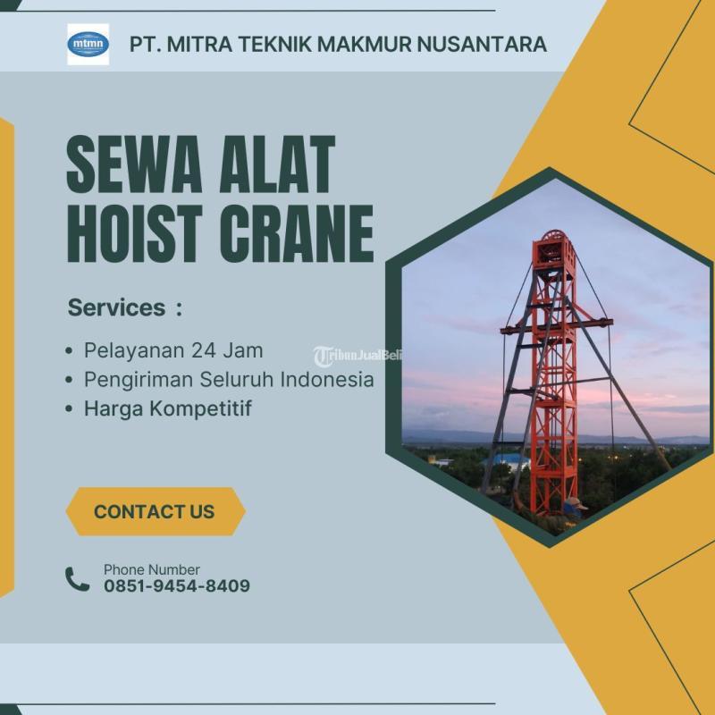 Sewa Hoist Crane Angkat Material Proyek Aman  Cepat - Bukittinggi