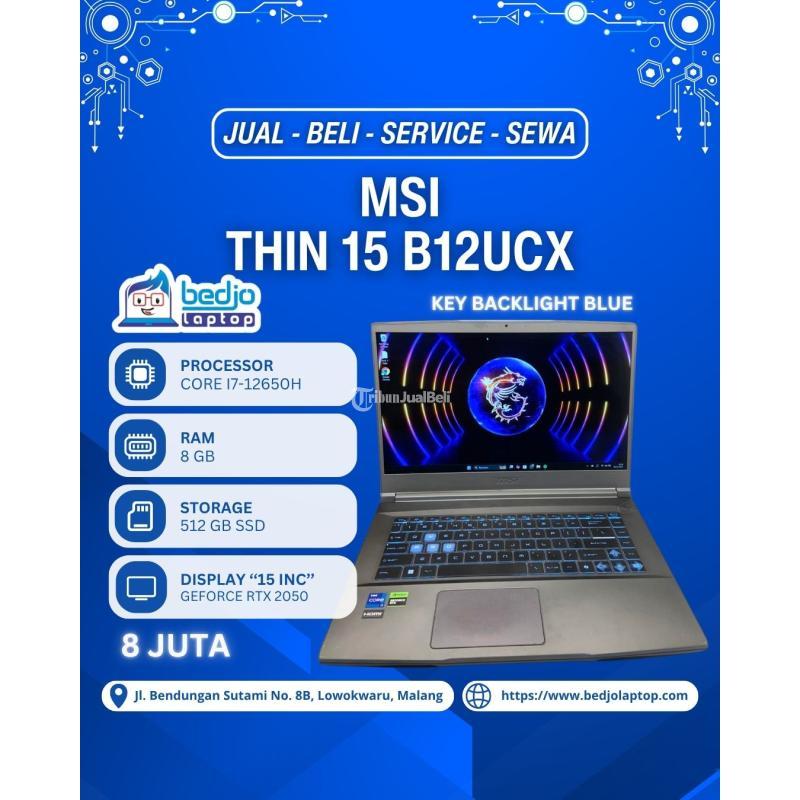 MSI THIN 15 B12UCX Laptop Core  I7 SSD 512, KD BRG 10451 Bekas - Malang Kota