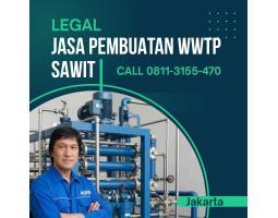Jasa Pembuatan WWTP Sawit Legal - Bogor Kota