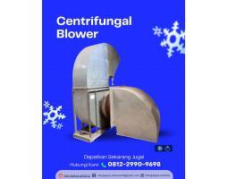 Centrifugal Blower Performa Kuat untuk Sirkulasi Udara Maksimal - Banyuwangi 
