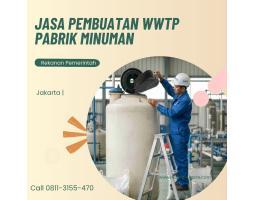 Jasa Pembuatan WWTP Pabrik Minuman Jakarta  Rekanan Pemerintah - Bogor Kota