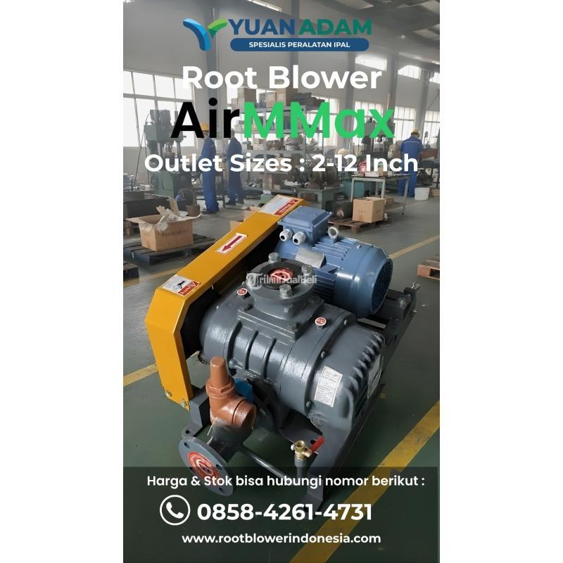 Root Blower Murah Brand Airmmax 2,5 Inchi Power 4 kW - Sidoarjo