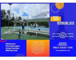 Pemasangan Cepat Kanopi Membrane Murah - Tangerang Selatan
