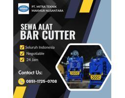 Sewa Bar Cutter Unit Siap Pakai - Buleleng 