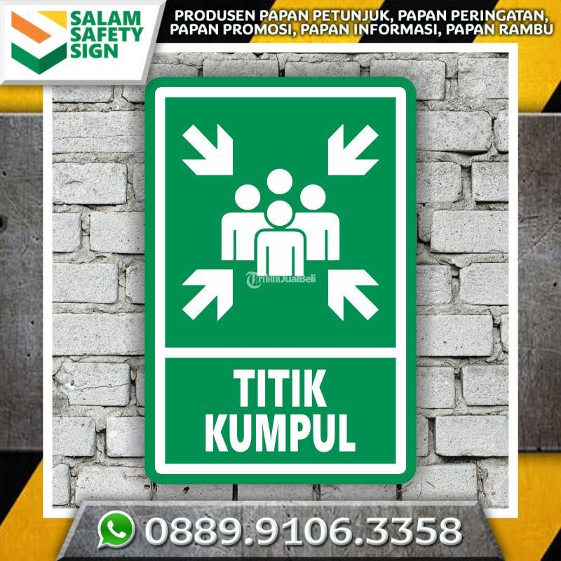 Produsen Rambu Titik Kumpul - Gresik