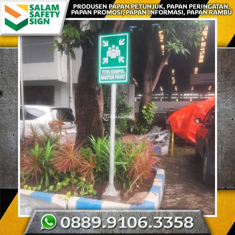 Produsen Rambu Titik Kumpul Muster Point - Gresik