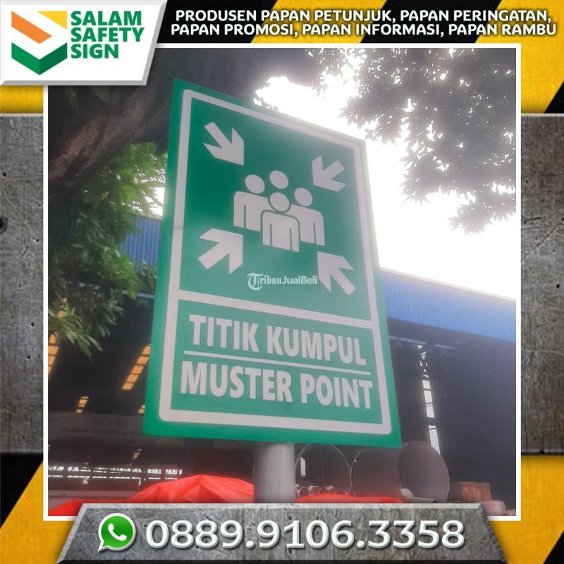 Produsen Rambu Titik Kumpul Muster Point - Gresik