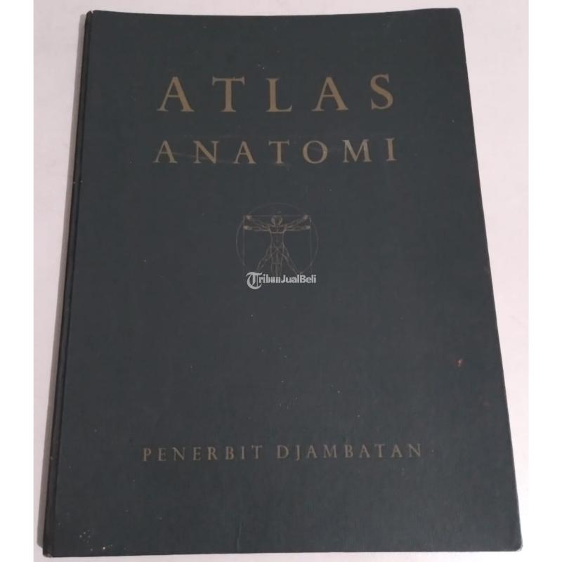 Dijual Buku Atlas Anatomi Original, Djambatan 1952 - Bandung