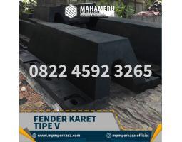 Penyedia Fender Karet Tipe V Berkualitas Tinggi dengan Harga Terjangkau - Barito Selatan