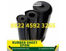 Supllier Rubber Sheet EPDM Bergaransi dengan Harga yang Bersaing di Indonesia - Murung Raya