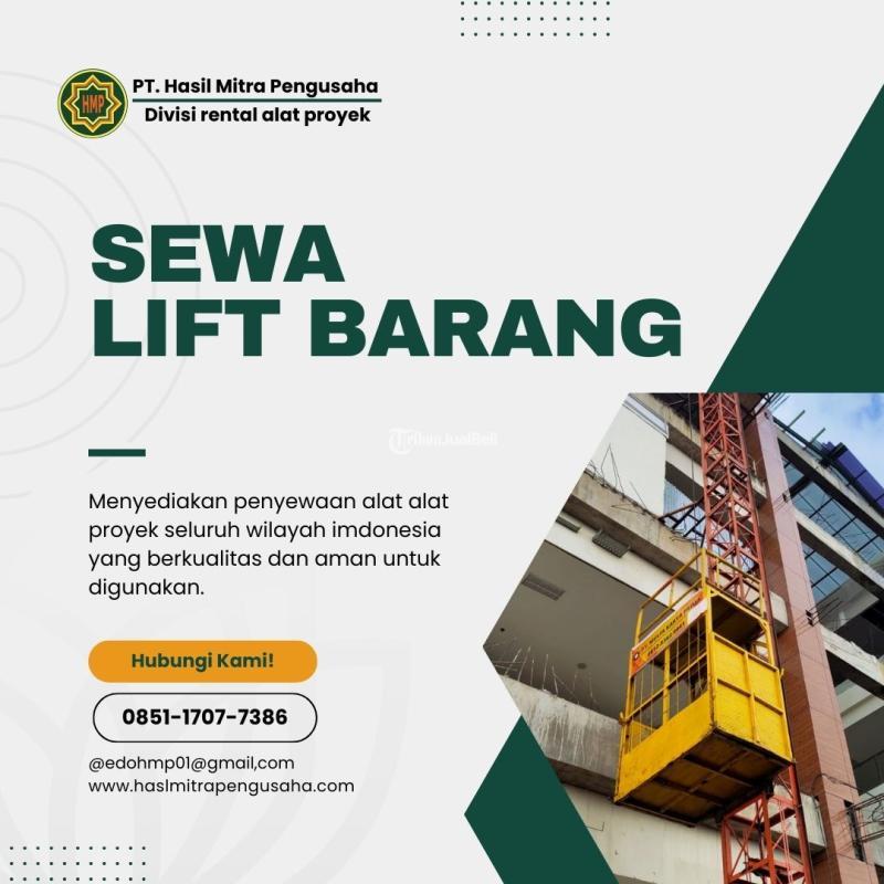 Sewa Lift Barang I Lift Material - Banyumas