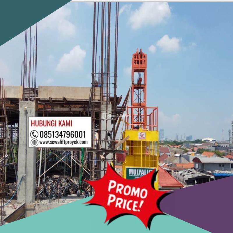Sewa Lift Material Lift Barang Proyek - Jakarta Barat
