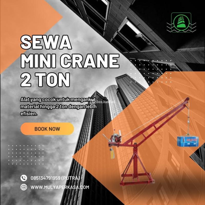 Sewa Mini Crane Proyek 1 - 2 Ton - Surabaya 