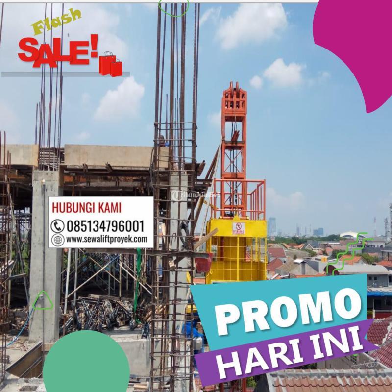 Sewa Lift Material Lift Barang Proyek - Malang Kota
