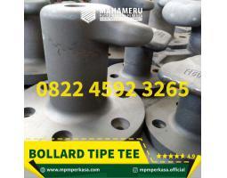 Produsen Bollard tipe Tee Berkualitas, dan Bergaransi - Palu