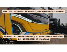 Sedia Cowl Depan Belakang Bus JB5 Karoseri K3 - Semarang