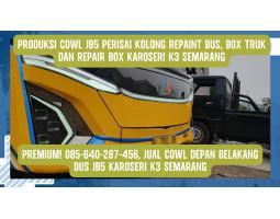 Sedia Cowl Depan Belakang Bus JB5 Karoseri K3 - Semarang