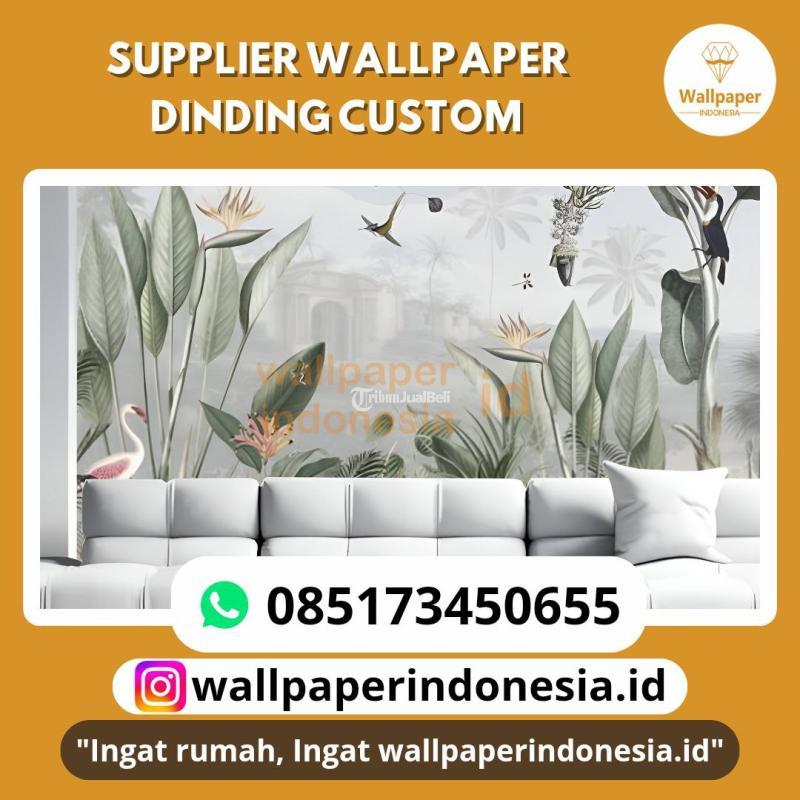 Supplier Wallpaper Dinding Custom - Malang 
