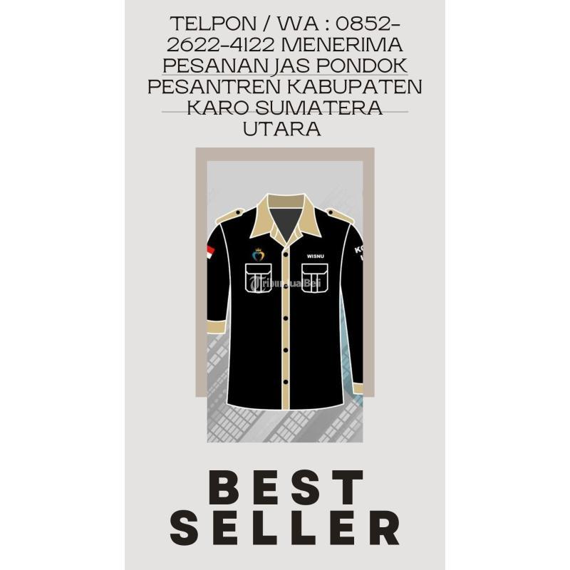 Menerima Pesanan Jas Pondok Pesantren - Karo