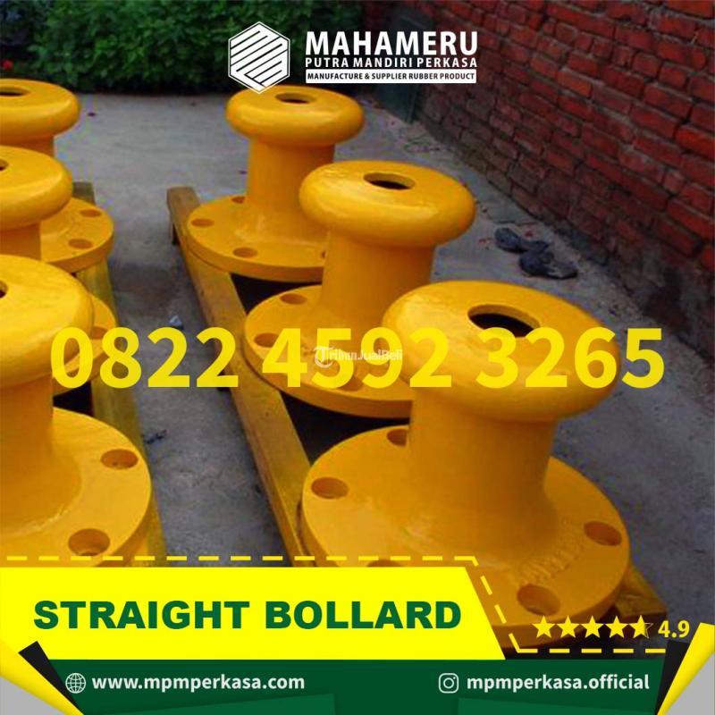 Produsen Straight Bollard, dengan Berbagai Ukuran dan Kapasitas - Sulawesi Utara