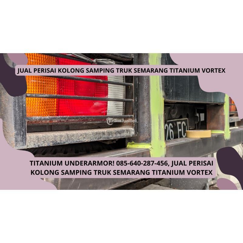 Produksi Perisai Kolong Samping Truk Titanium Vortex - Semarang Kota