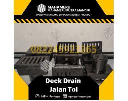 Deck Drain Besi Jalan Tol Mahameru Perkasa - Hulu Sungai Tengah 