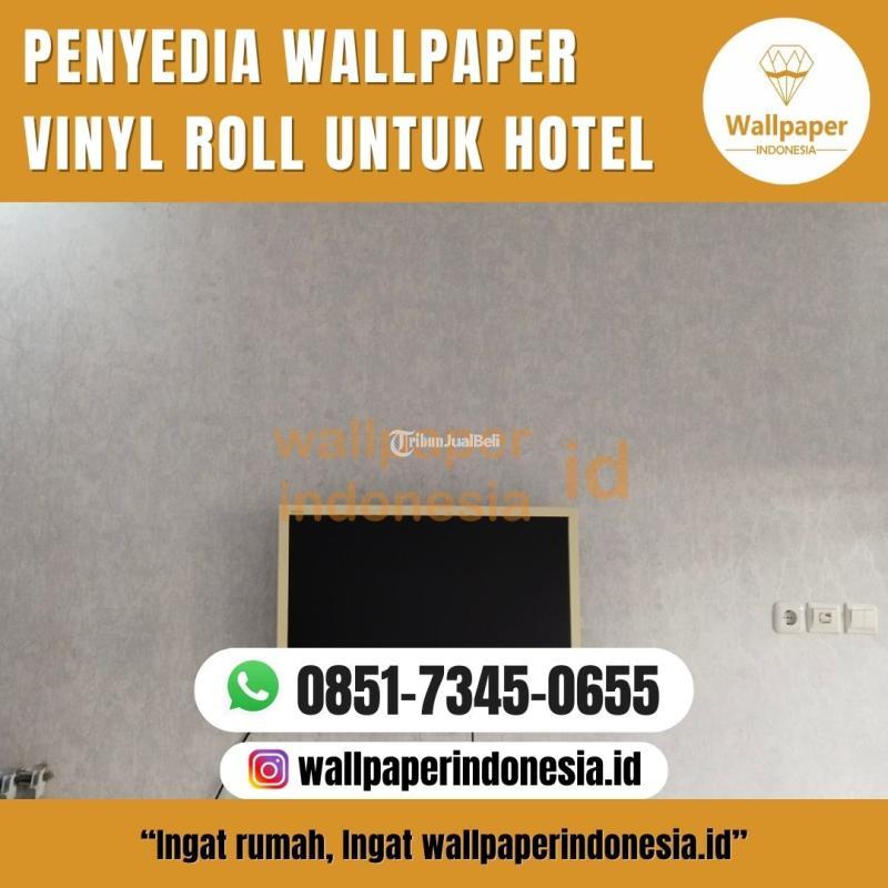 Penyedia Wallpaper Vinyl Roll Untuk Hotel - Malang Kota