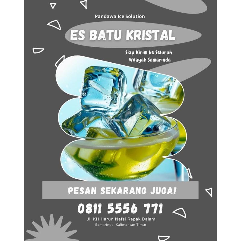 Peluang Es Batu Kristal - Samarinda