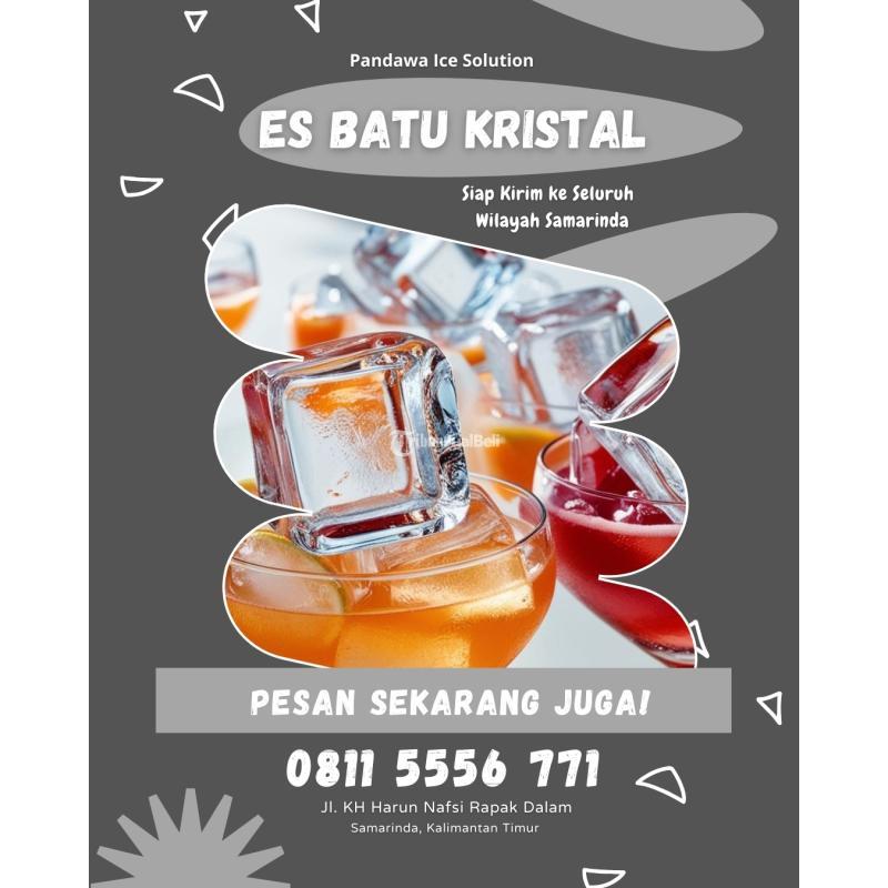 Peluang Es Batu Kristal - Samarinda