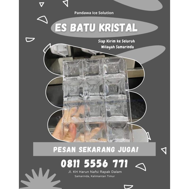 Peluang Es Batu Kristal - Samarinda