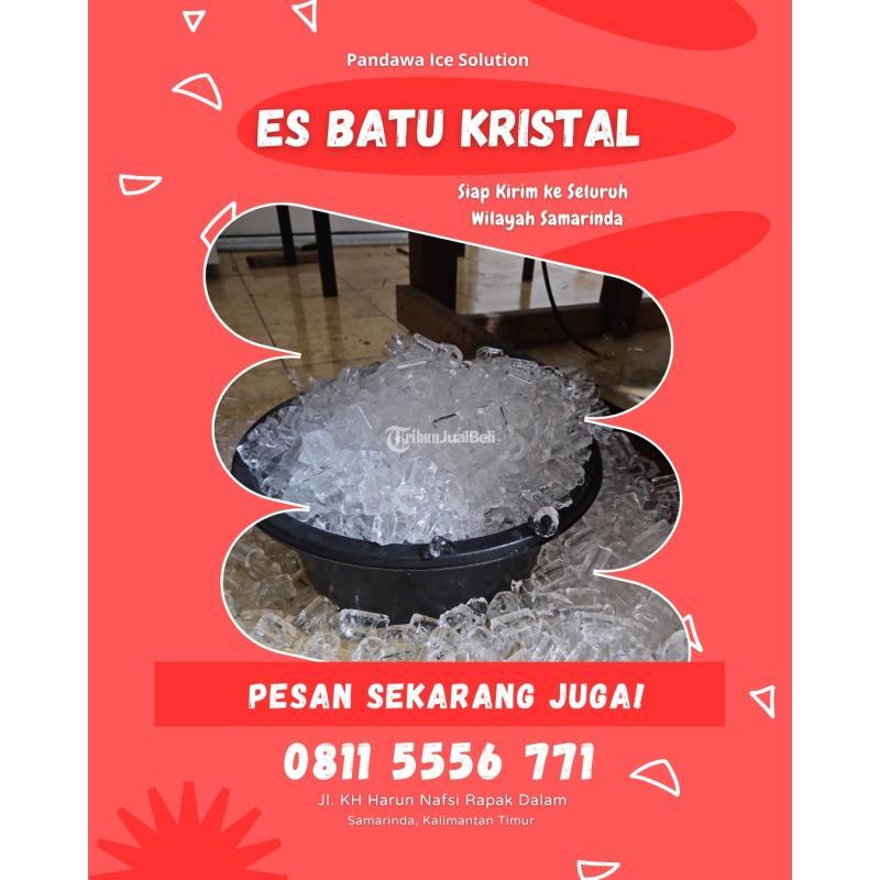 Peluang Usaha Es Kristal - Samarinda
