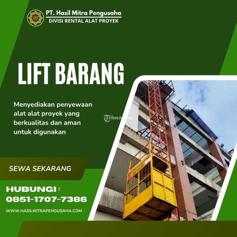 Sewa Lift Barang Material - Surabaya 