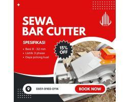 Jasa Sewa Bar Cutter - Medan