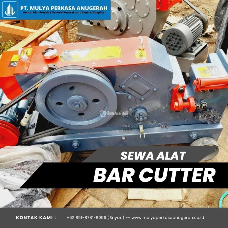 Sewa Bar Cutter Murah Cakung - Jakarta Timur