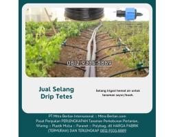 Supplier Selang Drip Tetes Air - Palembang