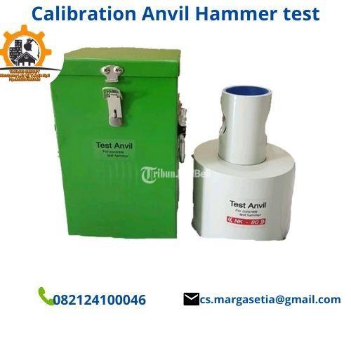 Calibration Anvil Hammer Test - Kerinci