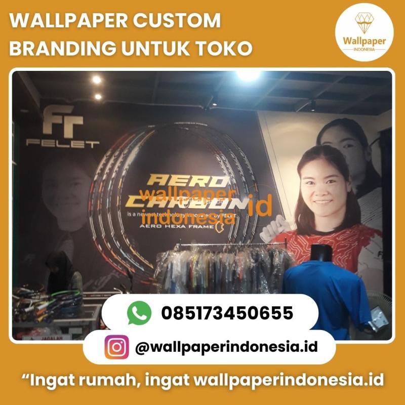 Wallpaper Custom Branding untuk Toko - Malang 