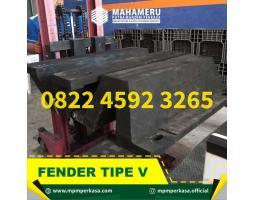 Produsen Terbaik Fender tipe V di Pelabuhan Lembar - Lombok Tengah