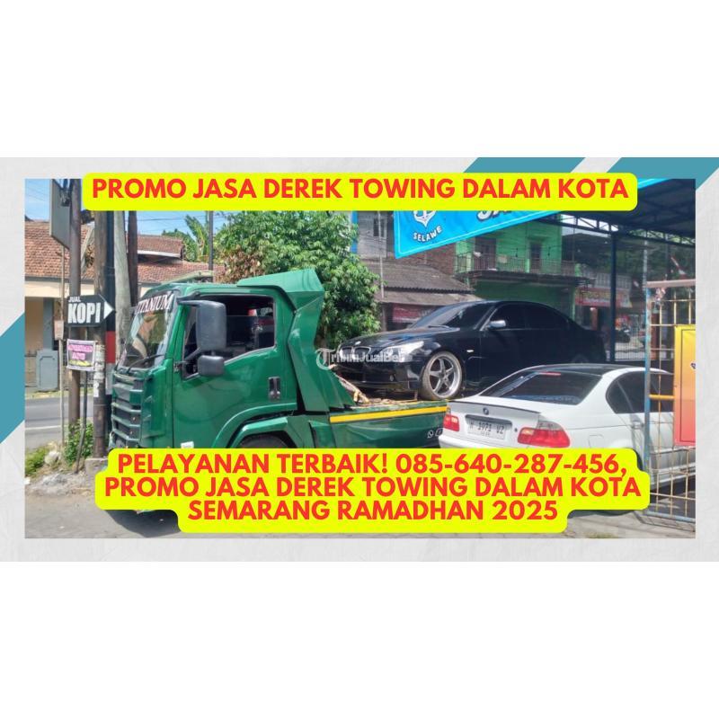 Promo Jasa Derek Towing Dalam Kota Semarang Ramadhan 2025 - Semarang