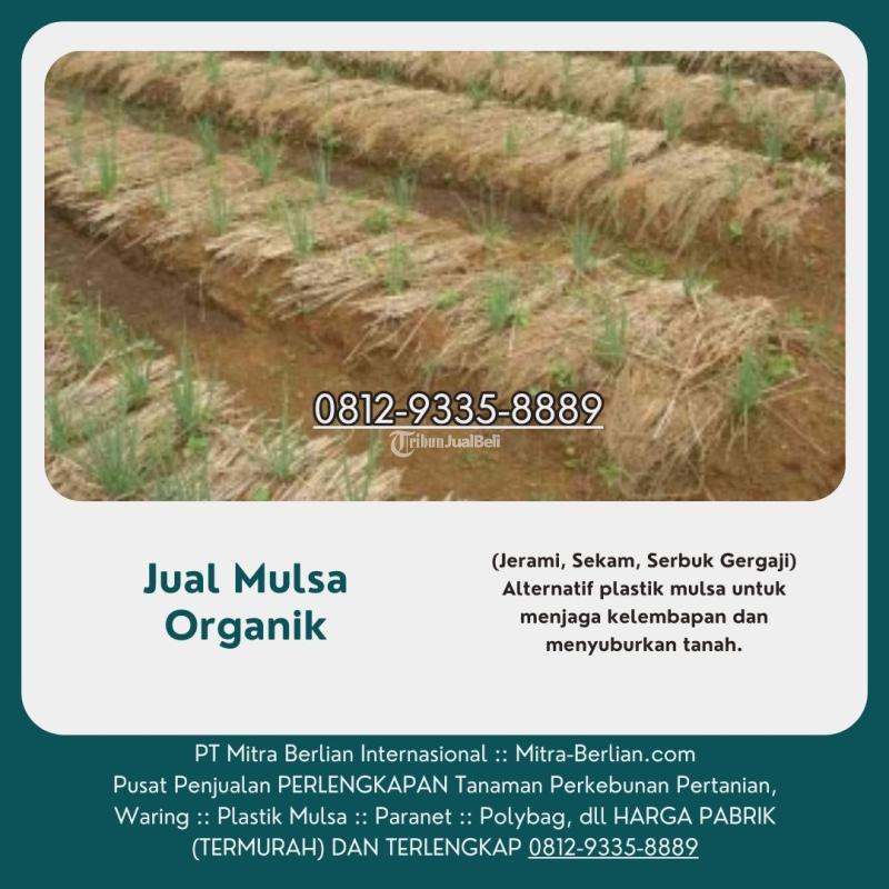 Supplier Mulsa Organik - Manado