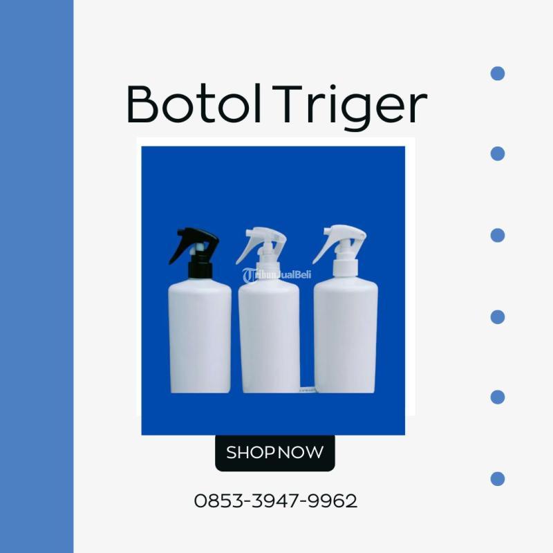 Harga Khusus Supplier Botol Trigger 100 Ml Kemlagi - Mojokerto