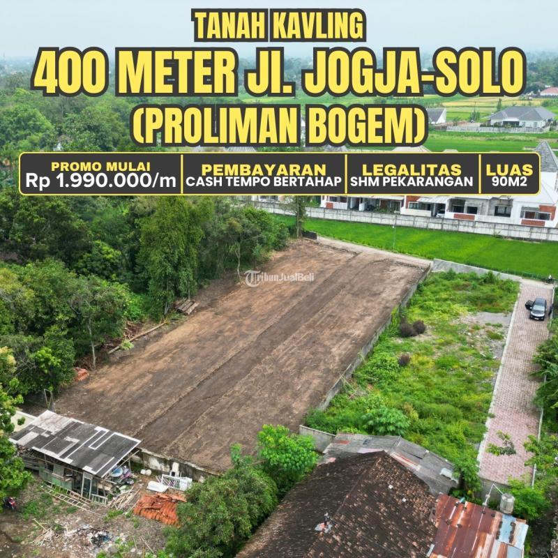 Jual Tanah Luas 120 m2 Strategis Dekat Jl. Jogja-Solo Proliman Bogem Mulai 1,99Juta Per Meter - Sleman