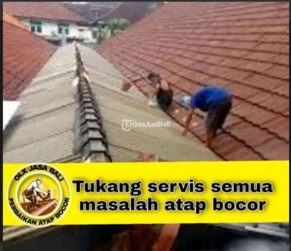 Tukang Servis Atap Bocor - Denpasar
