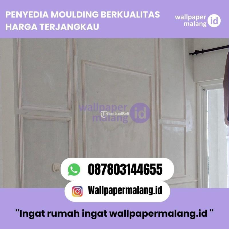 Penyedia Moulding Berkualitas Harga Terjangkau - Malang
