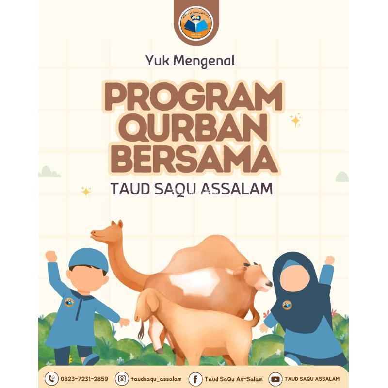 Program Qurban Bersama TAUD SaQu As-Salam - Lampung