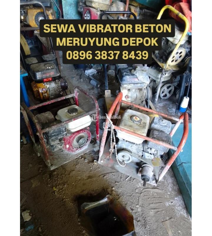 Sewa Mesin Vibrator Beton Murah Meruyung - Depok