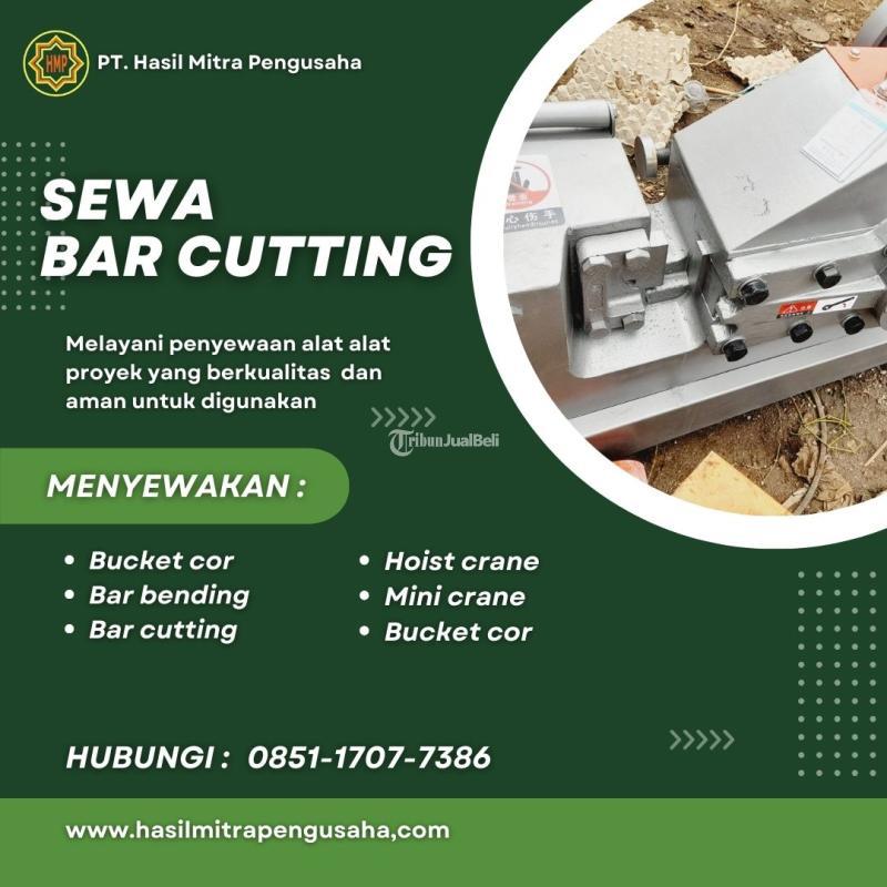 Sewa Bar Cutter Harga Terjangkau - Tangerang 